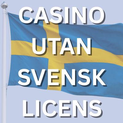 Casino utan svensk licens